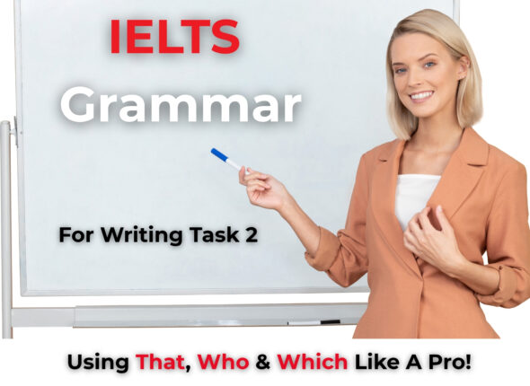 IELTS grammar using that, who & which like a pro