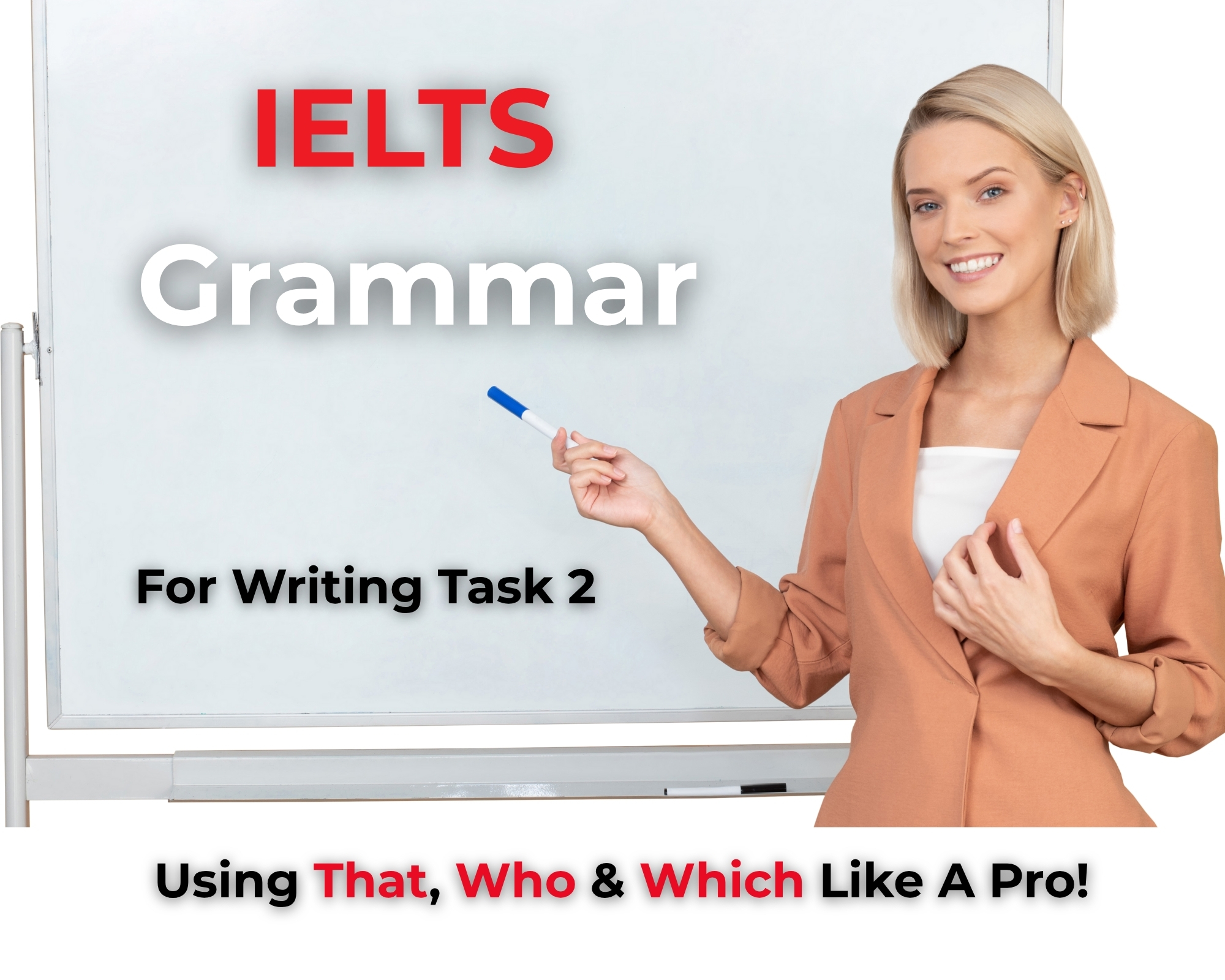 IELTS grammar using that, who & which like a pro
