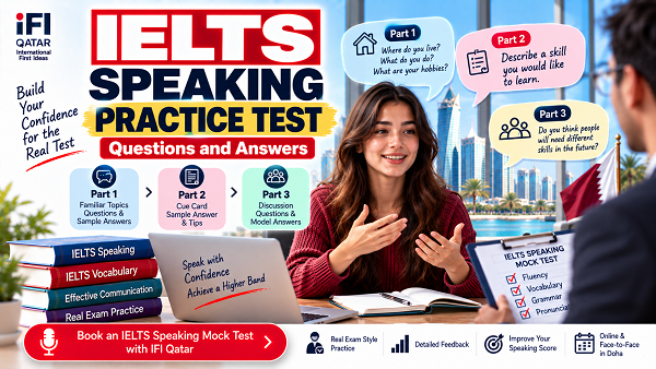 IELTS Speaking Practice Test: Questions and Answers