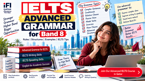 Advanced IELTS Grammar: Structures and Rules for Band 8