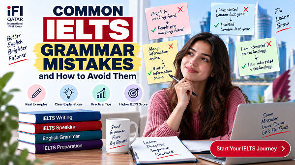 Common IELTS Grammar Mistakes and How to Avoid Them